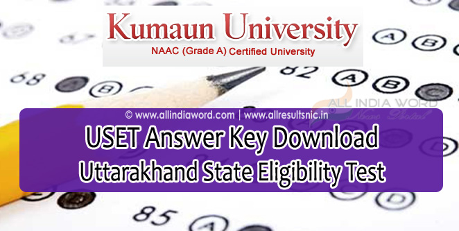 USET Answer Key 2017 Download - Uttarakhand State Eligibility Test