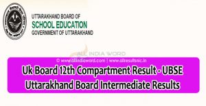 Uk Board 12th Compartment Result - UBSE Uttarakhand